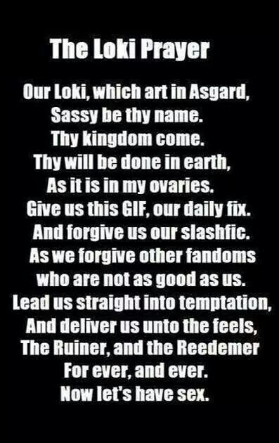 Loki prayer Loki Norse Mythology, Loki God Of Mischief, Thy Kingdom Come, Thy Will Be Done, Loki Fanart, Love Truths, Twist Of Fate, Loki Marvel, Loki Laufeyson