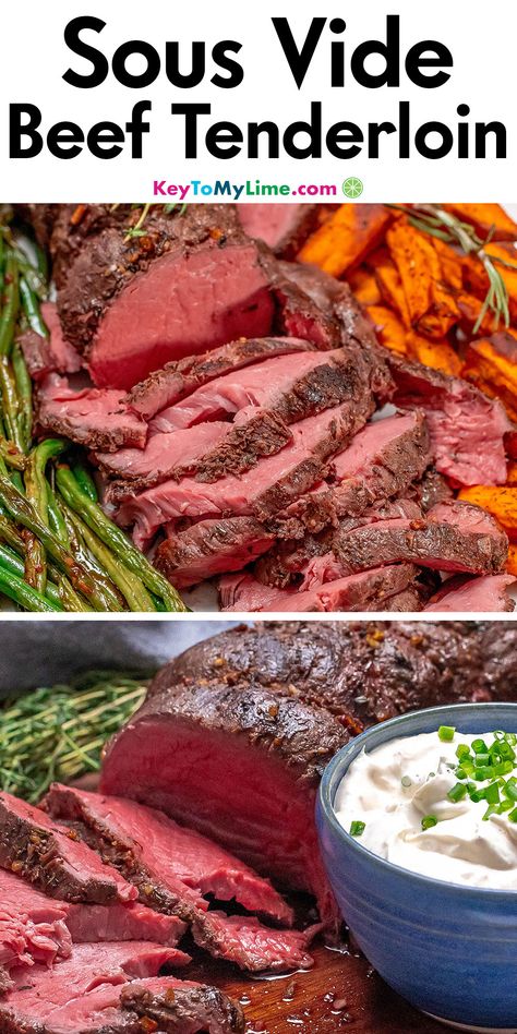 Two images of sous vide beef tenderloin, with  title text at the top. Sous Vide Beef Tenderloin, Sous Vide Beef, Beef Tenderloin Recipe, Upstate Ramblings, Sous Vide Steak, Beef Tenderloin Recipes, Beef Tenderloin Roast, Perfect Roast, Tenderloin Roast