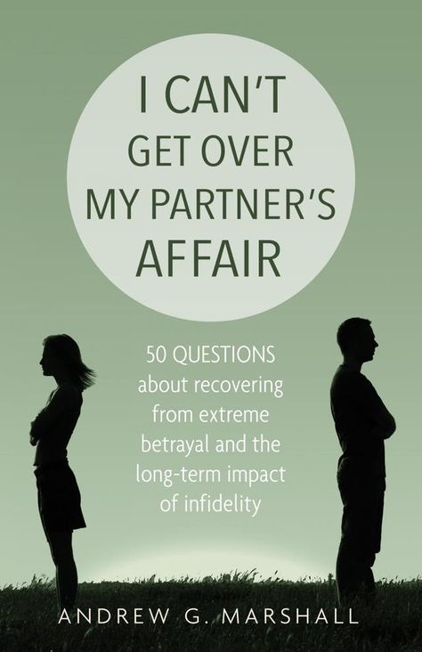 Marriage expert Andrew G Marshall answers: How can I recover from the double betrayal of my partner and my best friend? | The Independent | The Independent Infidelity Quotes, Infidelity Recovery, Surviving Infidelity, Affair Recovery, Cheating Spouse, Reflux Diet, 50 Questions, Emotional Affair, Marriage Help