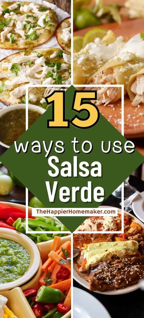 Need inspiration and ideas of what to eat with salsa verde? These 15 delicious recipes are the perfect creative ways to use salsa verde. What To Make With Salsa Verde, Tomatillo Salsa Verde Recipes, Things To Make With Salsa Verde, How To Use Salsa Verde, Meals With Salsa Verde, Salsa Verde Made With Green Tomatoes, Salsa Verde Meals, What To Do With Salsa Verde, Recipes Using Green Salsa Verde