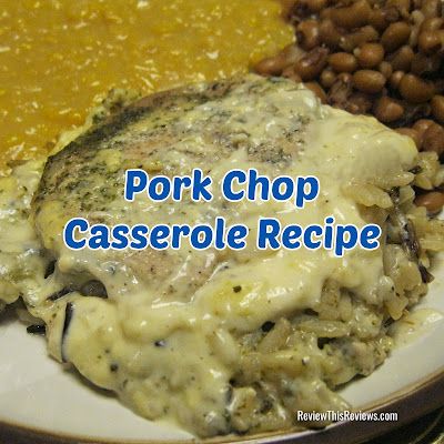 Pork Chops & Wild Rice Casserole Recipe Review Pork Chops And Wild Rice, Pork Chop Casserole Recipes, Side Veggies, Wild Rice Recipe, Pork Chop Casserole, Wild Rice Recipes, Wild Rice Casserole, Fried Breakfast, Rice Casserole Recipes