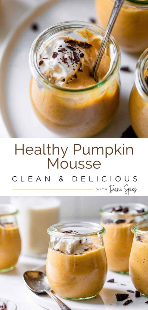 Pumpkin Mousse Recipe Easy, Healthy Pumpkin Mousse, Vegan Pumpkin Mousse, Clean Eating Pumpkin Pie, Pumpkin Mousse Recipe, Mousse Recipes Easy, Delicious Thanksgiving Desserts, Healthy Thanksgiving Recipes, Pumpkin Mousse