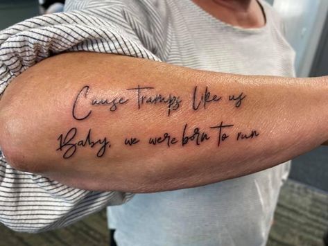 Bruce Springsteen Tattoo, Springsteen Tattoo, Run Tattoo, Running Tattoo, Born To Run, Bruce Springsteen, Infinity Tattoo, Tattoo Quotes, Tattoo Ideas