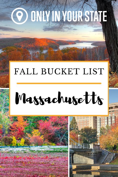 Massachusetts Fall Foliage, Turners Falls Massachusetts, Fall In Massachusetts, Massachusetts Bucket List, Massachusetts Autumn, Essex Massachusetts, Fall Massachusetts, Massachusetts Travel Guide, Things To Do In Massachusetts