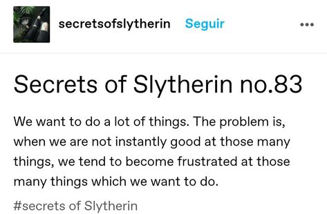 Slytherin Psychology, Slytherin Quotes, Aesthetic Wine, The Eldest Daughter, It Aesthetic, Harry Potter Always, Slytherin Pride, Slytherin House, Eldest Daughter