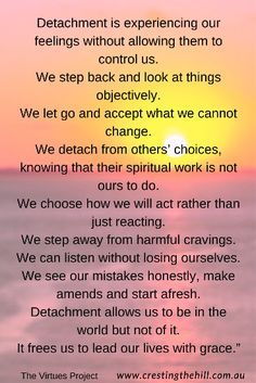 DISCOVERING THE FINE ART OF DETACHMENT Detachment Quotes, Importance Of Self Care, Emotional Detachment, What I Like About You, Overall Health, Mental And Emotional Health, Emotional Healing, Take Time, Time Out