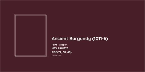 Valspar Ancient Burgundy (1011-6) Paint color codes, similar paints and colors Royal Garnet Valspar, Ancient Burgundy Paint, Umber Wine Paint, Wine Wall Color, Wine Color Paint, Behr Burgundy Paint Colors, Wine Colored Bedroom, Ancient Burgundy Valspar, Burgundy Painted Furniture