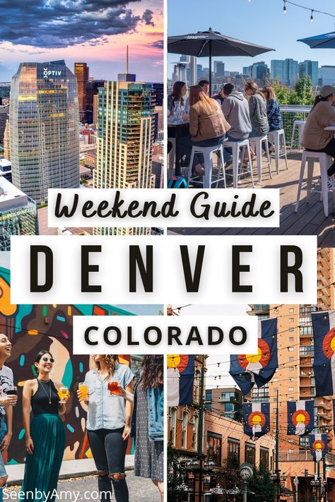 2 Days In Denver Colorado, Weekend In Denver Colorado, Denver Weekend Trip, Denver Must Do, What To Do In Denver Colorado, Denver Colorado Outfits Summer, Denver Colorado Things To Do, Colorado Vacation Ideas, Denver Colorado Vacation