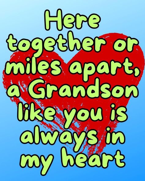 Grandma Loves You Quotes Grandchildren, Good Morning Grandson, Love Grandma Quotes, Grandson Birthday Quotes, Love My Grandson, Nanny Quotes, Grandchildren Quotes, Birthday Prayer For Me, Happy Birthday Prayer