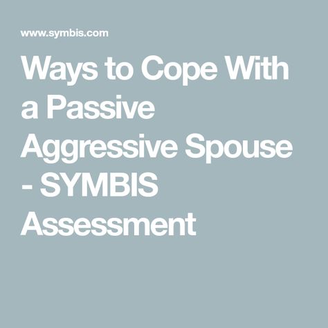 Passive Aggressive Behavior, Marriage Restoration, Passive Aggressive, Assessment, Personal Development, Pattern