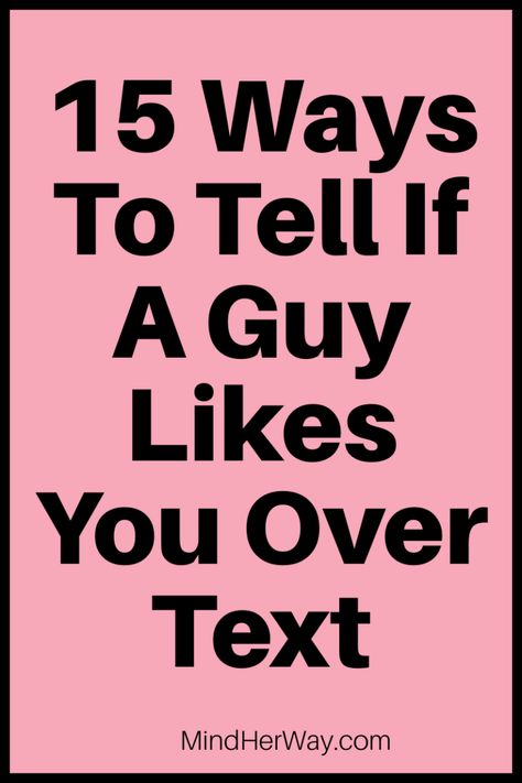 How to tell if a guy likes you over text. If he does these 15 things while texting you, chances are that he's really into you and likes you as more than a friend. These are 15 telltale signs that you should look for in how to tell if a guy likes you through texting! #dating #relationships #romance #relationshipadvice Is He Interested, Signs Guys Like You, Soulmate Connection, Feeling Wanted, A Guy Like You, How To Shade, Attract Men, I Like Him, Quotes By Genres