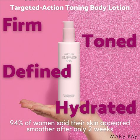 Mary Kay body lotion. Mary Kay Targeted Action Toning Lotion, Mary Kay Starter Kit, Mary Kay Office, Mary Kay Facebook, Mary Kay Inspiration, Mary Kay Gifts, Sales Ideas, Mary Kay Marketing, Mary Kay Party