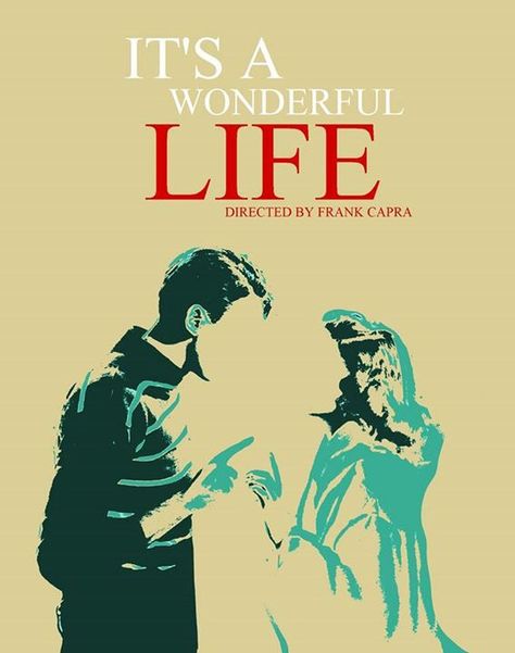 It's A Wonderful Life #Minimalist #Poster It’s A Wonderful Life Poster, Its A Wonderful Life Aesthetic, Poster Thumbnails, It's A Wonderful Life Poster, Wonderful Life Movie, It’s A Wonderful Life, Jimmy Stewart, Frank Capra, It's A Wonderful Life