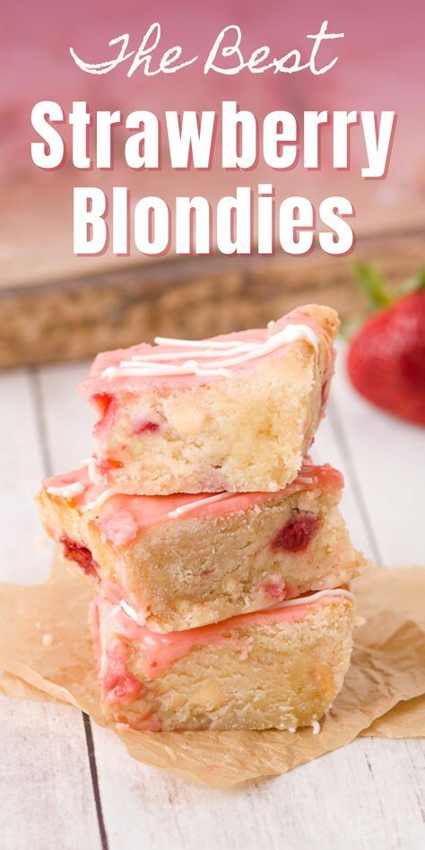 strawberry blondies stacked on parchment Strawberry Lemon Blondies, Strawberry Blondies, Lemon Blondies, White Chocolate Desserts, Picnic Desserts, Blondie Recipe, Blondie Bar, Fresh Strawberry Pie, Lemon Icing