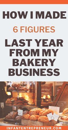 How I made 6 figures Last Year From Bakery Business. How to make money from the bakery business. Here are the steps I took to make 6 figures from the bakery business. #bakerybusiness #howtostartabakery #homebakery #bakery Bakery Startup, Start A Bakery, Treats Business, Bakery Business Plan, Make 6 Figures, Home Bakery Business, Opening A Bakery, Online Bakery, Business Ideas For Beginners