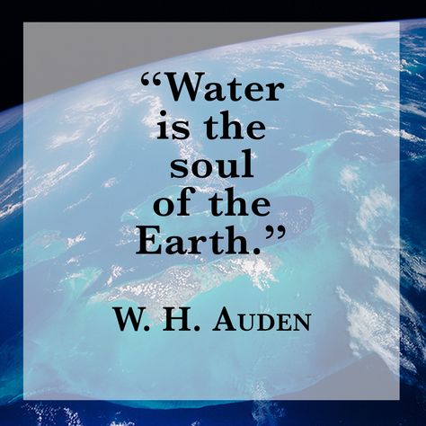 Water Quote by W.H. Auden Water Fountain Quotes, Quotes About Water Peace, Water Quotes Short, Quotes About Water, Water Poems, Elements Quote, Mind Expansion, River Quotes, W H Auden