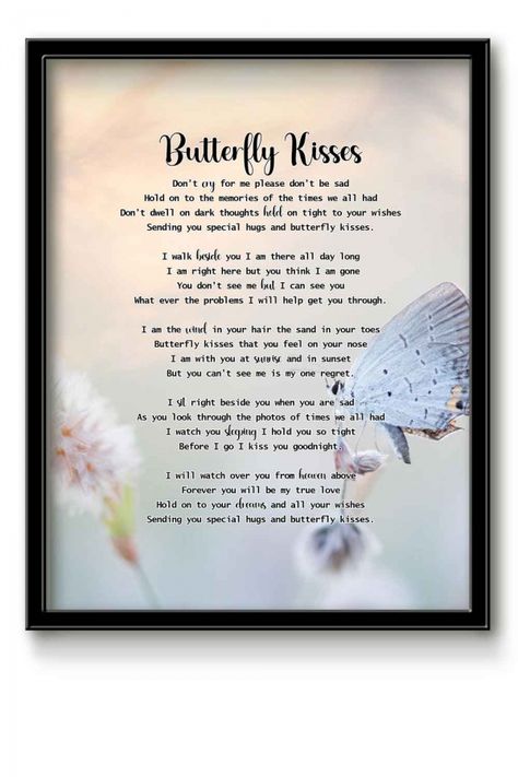 Butterfly Kisses Poem Print Kiss Poem, Bereavement Gift Ideas, Messages From Heaven, In Loving Memory Gifts, Memorial Services, Mom Poems, Gift Ideas For Family, Prayers For Strength, Memorial Cards