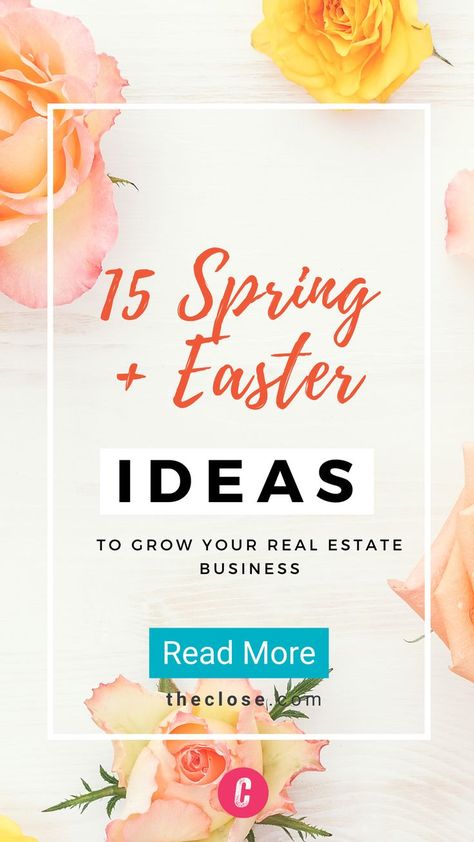 15 Spring + Easter Ideas to Grow Your Real Estate Business Easter Marketing Ideas, Easter Real Estate, Real Estate Agent Marketing, 2023 Calendar, Spring Event, Networking Event, No Fear, Real Estate Business, Easter Ideas