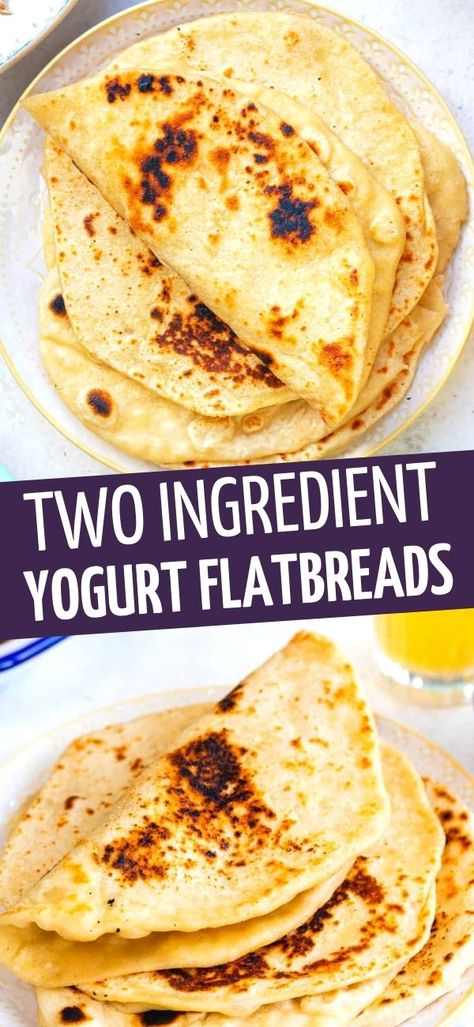 Greek Yogurt Flat Bread, Recipes For Yogurt, Baking With Yoghurt Greek Yogurt, Gluten Free Greek Yogurt Bread, Greek Yogurt Crepes, Greek Yogurt Wraps, Greek Naan Wrap, Vegan Yogurt Bread, Flat Bread Recipe Greek Yogurt