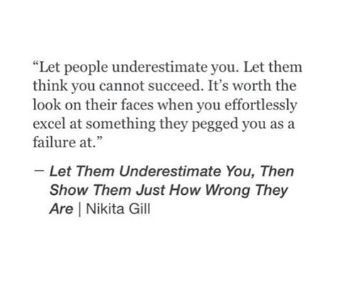 How To Prove Them Wrong, Prove People Wrong Quotes, Prove Everyone Wrong Quotes, Proving Them Wrong Quotes, Quotes About Proving People Wrong, Let People Be Wrong About You, Prove Them Wrong Quotes Motivation, Proving People Wrong Quotes, Prove Them Wrong Quotes