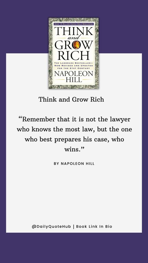 "Think and Grow Rich" by Napoleon Hill outlines principles for achieving personal and financial success. Key concepts include desire, faith, persistence, and the power of the mastermind.  #ThinkAndGrowRich #NapoleonHill #Success #PersonalDevelopment #FinancialFreedom #Desire #Faith #Persistence #Mastermind Think And Grow Rich Book, Quote From Book, Napoleon Hill Quotes, Nice Quotes, Inspirational Books To Read, Think And Grow Rich, Napoleon Hill, Book Summaries, Financial Success