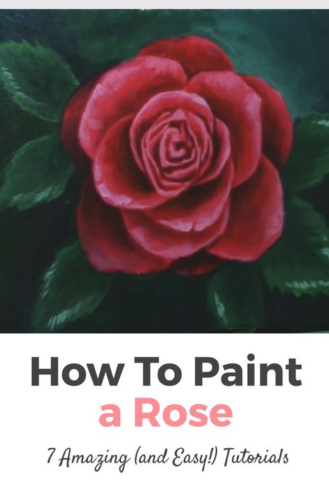 How to Paint a Rose the easy way, 10 great tutorials! Learn How to Paint a Rose Step by Step with the Best Online Video Tutorials with Acrylic and many more techniques! They're very easy both for beginners, intermediate and advanced artists! Painting Ideas on Canvas with Acrylic Paint, oil, pencil, watercolors, and many more painting techniques! Paint A Rose Easy, Acrylic Painting Roses Step By Step, Painting A Rose Acrylic, How To Paint A Rose With Acrylic Easy, Paint A Rose Step By Step, Realistic Rose Drawing Pencil, How To Paint A Rose Step By Step, Acrylic Flower Painting Ideas On Canvas, Painted Roses Acrylic