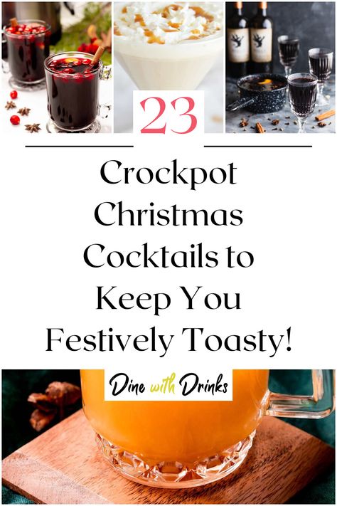 Collage of 4 crockpot christmas cocktails. Crockpot Cocktails, Hot Winter Cocktails, Christmas Crock, Christmas Cocktail Recipes, Slow Cooker Christmas, Crockpot Christmas, Christmas Drinks Alcohol Recipes, Christmas Drinks Alcohol, Winter Cocktails Recipes