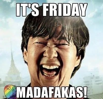 It's Friday Madafakas!! Well everyday feels like weekend as of now😂 #friday #funnyfriday #fridayvibes #fridaymood Friday Memes Hilarious, Bye Felicia Funny, Memes Hilarious Laughing, Memes Work, Happy Birthday Quotes For Him, Weekend Funny, Friday Memes, Funny Happy Birthday Meme, Funny Happy Birthday Pictures