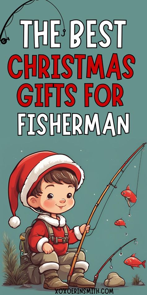 cute boy with santa hat holding fishing rod and title the best christmas gifts for fisherman Fishing Boyfriend, Gifts For Fisherman, Fishing Gifts For Men, Gifts For Grandpa, Men Fishing, Kids Fishing, Fisherman Gifts, High Tech Gadgets, Him Gifts