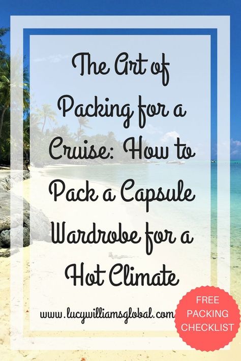 The Art of Packing for a Cruise- How to Pack a Capsule Wardrobe for a Hot Climate with free packing checklist - What do you pack for a cruise? Capsule wardrobe for a cruise - Packing Guide for a cruise - Packing Tips for a cruise - Cruise Packing Packing Tips - Cruise Tips - How to pack for hot weather on a cruise #cruise #cruisevacation #cruisetime #cruisetravel #cruisetips #cruiseshiptips #cruisepacking #cruiseship #cruisecapsulewardrobe #freepackingchecklist #packingtips #cruisepackingtips Cruise Packing Checklist, Pack For A Cruise, Carnival Cruises, Cruise Packing Tips, Cruise Packing, Packing Hacks, Packing Essentials, Packing Guide, Cruise Holidays