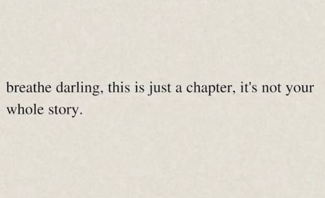 Breathe Darling This Is Just A Chapter, Breathe Darling, Quick Saves