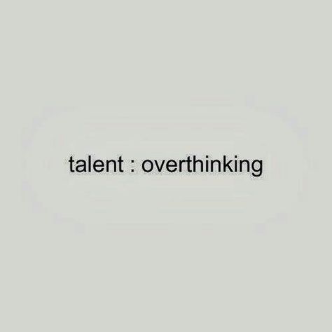 Talent Overthinking, Overthinker Aesthetic, Tattoo Ideas, Cards Against Humanity, Collage, Memes, Quotes, Books, Pins