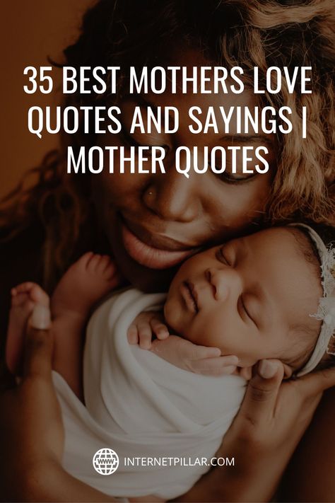 35 Best Mothers Love Quotes and Sayings | Mother Quotes - #quotes #bestquotes #dailyquotes #sayings #captions #famousquotes #deepquotes #powerfulquotes #lifequotes #inspiration #motivation #internetpillar Mommy Quotes Inspirational, Tattoo Quotes For Mothers, Mothers Sayings Inspiration, Love My Mom Quotes Daughters, What Is A Mother Quotes, Short Motherhood Quotes, To My Children Quotes Mothers, A Mothers Love Quotes Children, Grandmother Quotes I Love My