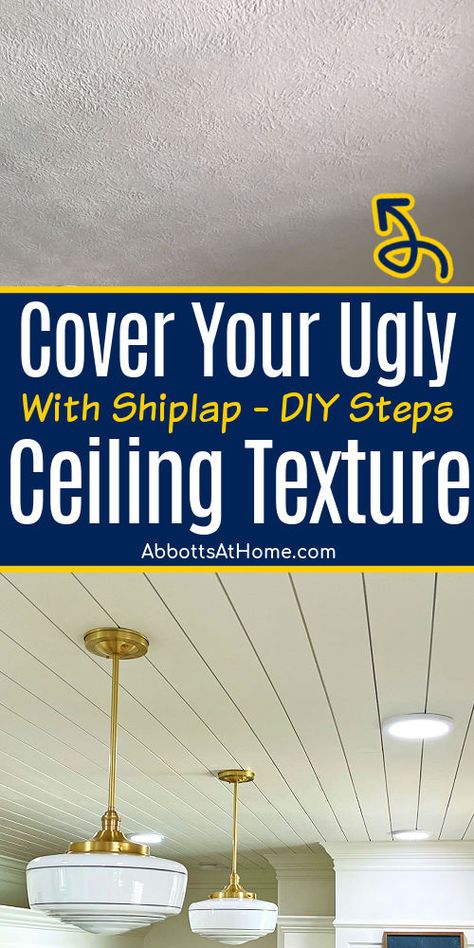 Image of shiplap on a ceiling for a post about how to cover a textured ceiling with shiplap. Trim For Shiplap Ceiling, Ceiling Finishes Ideas, Lattice Ceiling Ideas, Shiplap Kitchen Ceiling, Mobile Home Ceiling Remodel, Sheetrock Ceiling, Shiplap Ceilings, Textured Ceiling, Covering Popcorn Ceiling