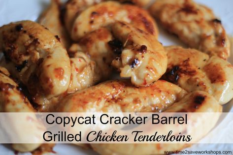 Copycat Cracker Barrel Grilled Chicken Tenders Recipe Cracker Barrel Grilled Chicken Tenders, Cracker Barrel Grilled Chicken, Grilled Tenderloin, Kasey Trenum, Copycat Cracker Barrel, Cracker Barrel Chicken, Barrel Grill, Chicken Tenders Recipe, Advocare Recipes