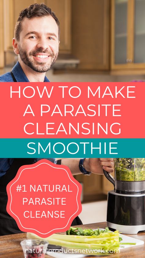 How to Make a Parasite Cleansing Smoothie Smoothie Cleanse Recipes, Celestial Seasonings Tea, Smoothie Guide, Healthy Detox Cleanse, Best Cleanse, Parasite Cleanse, Smoothie Cleanse, Best Smoothie Recipes, 21 Day Challenge