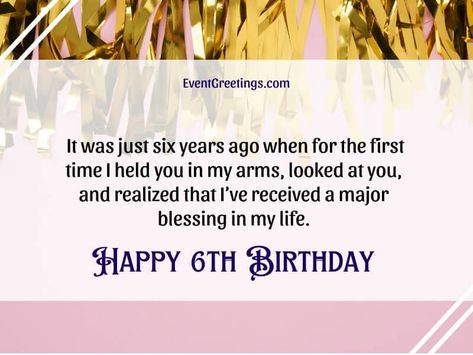 30 Cute Happy 6th Birthday Wishes And Quotes – Events Greetings Happy 6th Birthday Girl, 6th Birthday Girl, Big Birthday Cake, 6th Birthday Girls, Birthday Girl Quotes, Birthday Quotes For Me, Happy 6th Birthday, Grandmothers Love