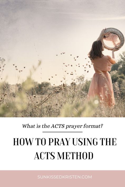 how to pray using the acts method. what is the acts prayer format Acts Prayer, Be More Intentional, Christian Lifestyle Blog, Prayer Time, Prayer Life, Ending A Relationship, Prayer Times, Christian Living, Being Used