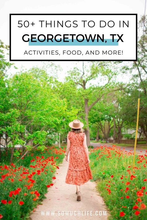 Things To Do In Georgetown Texas | 50+ Best Activities, Restaurants, and more! - So Much Life Georgetown Tx Things To Do In, Georgetown Texas Things To Do, Texas Getaways, Texas Restaurants, Texas Road Trips, Texas Travel Guide, Austin Travel, Texas Restaurant, Georgetown Texas