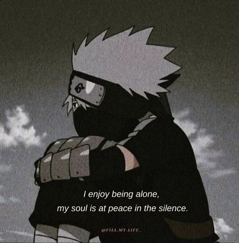 @animequotes.y on Instagram: “✨Do you enjoy being alone too? . . . ✨Like. ✨Share. ✨Comment. . . . ✨Follow @animequotes.y for more Content✨ . . . ✨Hashtags. #quotes…” Anime Quotes About Life, Naruto Quotes, Inspirational Quotes Background, Art Noir, Man Up Quotes, 1080p Anime Wallpaper, Anime Quotes Inspirational, Character Quotes, Naruto Shippuden Characters