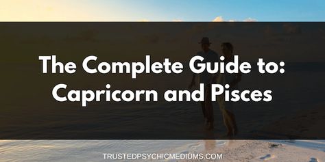 Capricorn And Pisces Couple, Pisces Man Capricorn Woman, Pices Men, Pisces In Love, Capricorn And Pisces, Capricorn Woman, Capricorn Star Sign, Capricorn Girl, Free Daily Horoscopes