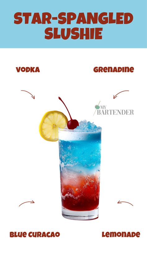 Star-Spangled Slushie Cocktail Drinks Alcohol Recipes Easy, Layered Cocktails, Vodka Cocktails Easy, Bartender Drinks Recipes, Mocktail Drinks, Layered Drinks, Bartender Drinks, Cocktail And Mocktail, Yummy Alcoholic Drinks