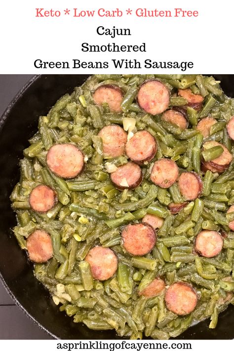 Cajun Green Beans And Sausage, Smothered Green Beans With Sausage, Green Beans And Sausage Recipe, Cajun Smothered Green Beans, Smothered Green Beans Recipe, Green Beans With Sausage, Cajun Trinity, Beans With Sausage, Smothered Green Beans