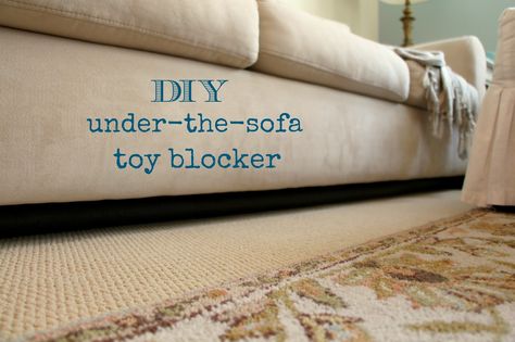 Rachel's Nest: DIY Under-the-Sofa Toy Blocker  We soooo need to do this! Under Couch Blocker, Nest Diy, Diy Cat Toys, Diy Designs, Ideal Toys, Rottweiler Puppies, Diy Sofa, Dog Crafts, Toddler Fun