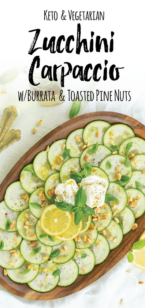 Zucchini Carpaccio, Courtney Williams, Apartment Meals, Carpaccio Recipe, Sliced Zucchini, Vegetarian Grilling, Free Guy, Keto Zucchini, Best Paleo Recipes