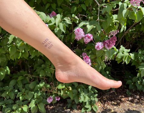 Life Will Out tattoo on ankle Life Will Out Tattoo, Amelia Shepherd Tattoo Ideas, Life Will Out Amelia Shepherd Tattoo, Amelia Shepherd Tattoo, Greys Anatomy Quotes Tattoos, Amelia Shepherd Outfits, Amelia Tattoo, Amelia Shepherd Quotes, Greys Anatomy Tattoo