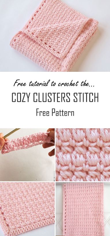 Crochet Cozy Cluster Stitch Baby Blanket | Tutorial, Video+ Free Pattern Diy Baby Blanket Crochet, Crochet Cluster Stitch, Cluster Stitch, Baby Blanket Tutorial, Free Pattern Crochet, Crochet Baby Blanket Free Pattern, Knitting Patterns Free Hats, Crochet Cozy