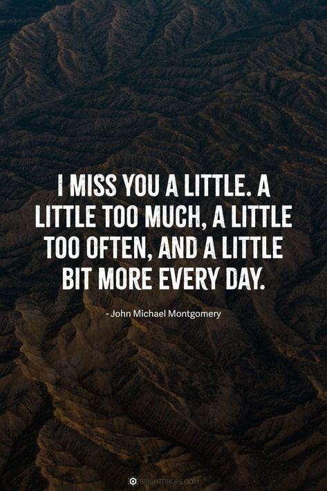 I miss you a little. A little too much, a little too often, and a little bit more every day. I Miss Someone Quotes, I Miss You Very Much, Missing Something Quotes, Missing You Quotes For Her, Miss You Quotes, Missing You, Bob Marley Love Quotes, I Miss Your Voice, Missing Someone Quotes