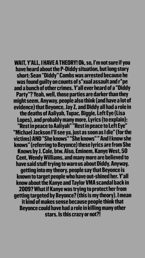 if you have any other questions, put them in the comments! #fyp #theory #crazy Sean Diddy Combs, Long Story Short, Tupac, Jay Z, Aaliyah, Beyonce, Pins, Beyoncé