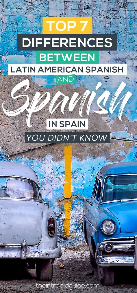 7 Top Differences Between Spain Spanish and Latin American Spanish You Didn't Know Latin American Spanish, Travel Phrases, Learn To Speak Spanish, Learn Spanish Online, Study Spanish, Spain Spanish, Spanish Verbs, Spanish Phrases, Neuer Job